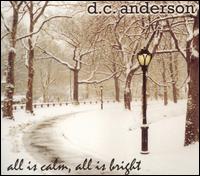 D.C. Anderson - All Is Calm, All Is Bright lyrics