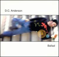D.C. Anderson - Ballad lyrics