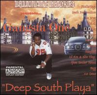 Gangsta One - Deep South Playa lyrics