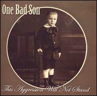 One Bad Sun - This Aggression Will Not Stand lyrics