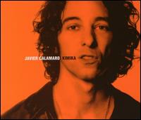 Javier Calamaro - Kimika lyrics