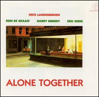 Frits Landesbergen - Alone Together lyrics