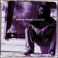 Johnny Dread - Scrarecrow lyrics