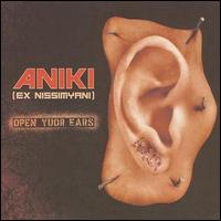 Aniki - Open Yuor Ears lyrics