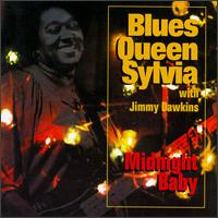 Blues Queen Sylvia - Midnight Baby lyrics