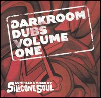 Silicon Soul - Darkroom Dubs, Vol. 1 lyrics