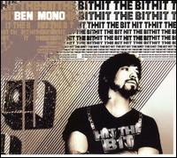 Ben Mono - Hit the Bit lyrics