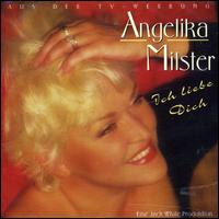 Angelika Milster - Ich Liebe Dich lyrics