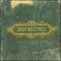 Andy Martinez - Race the Buzzard Home lyrics