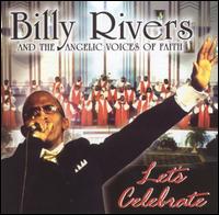 Billy Rivers - Let's Celebrate lyrics
