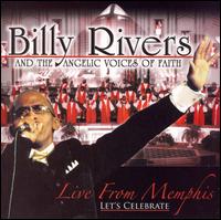 Billy Rivers - Live from Memphis: Let's Celebrate lyrics