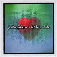 Jackie Johnson - Let Love Abide lyrics