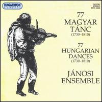 Andras Janosi Ensemble - 77 Hungarian Dances: 1730-1810 lyrics