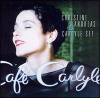 Christine Andreas - The Carlyle Set lyrics
