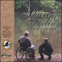 Howie Damron - Share the Feelin' lyrics