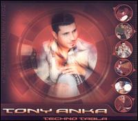 Tony Anka - Techno Tabla lyrics