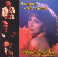 Angela DeNiro - Swingin' with Legends lyrics