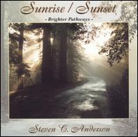 Steven C. Anderson - Sunrise Sunset lyrics