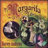 Harvey Andrews - The Margarita Collection lyrics