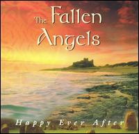The Fallen Angels - Happy Ever After lyrics