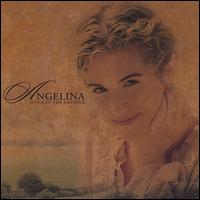 Angelina - Songs of the Faithful lyrics