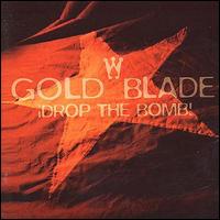 Gold Blade - Drop the Bomb lyrics