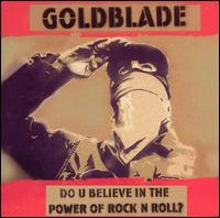 Gold Blade - Do You Believe in the Power of Rock 'N' Roll lyrics