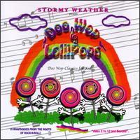 Stormy Weather - Doo Wop & Lollipops lyrics