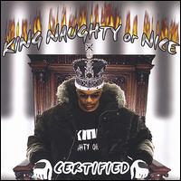King Naughty or Nice - Certified lyrics