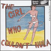 Da Surf Ones - The Girl Who Couldn't Hula lyrics