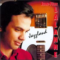 Jean-Flix Lalanne - Jazzland lyrics