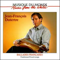 Jean-Francois Dutertre - Traditional French Songs lyrics