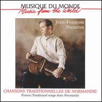Jean-Francois Dutertre - Traditional Songs from Normandy lyrics