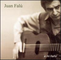 Juan Falu - A Mi Nano lyrics
