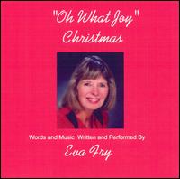 Eva Fry - Oh What Joy, Christmas lyrics