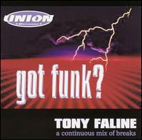 Tony Faline - Got Funk?, Vol. 1 lyrics