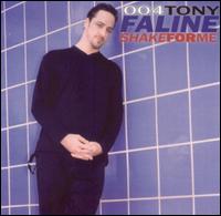Tony Faline - Shake for Me lyrics