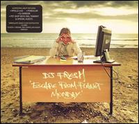 DJ Fresh - Escape from Planet Monday lyrics