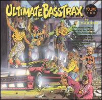 DJ Madness & Dr. Boom - Ultimate Bass Trax, Vol. 2 lyrics