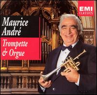 Maurice Andre - Trompette & Orgue lyrics