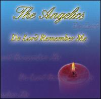 Angelics - Do Lord Remember Me lyrics