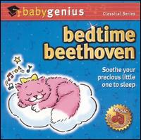 Genius Products - Baby Genius Classical Series: Bedtime Beethoven lyrics