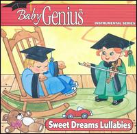 Genius Products - Sweet Dreams Lullabies lyrics