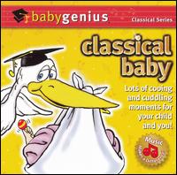Genius Products - Classical Baby lyrics