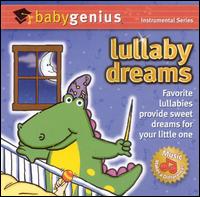 Genius Products - Lullaby Dreams lyrics
