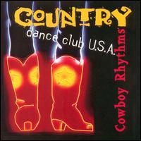 The Country Dance Kings - Country Dance Club Usa: Cowboy Rhythms lyrics