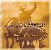 The Country Dance Kings - A Saluting the Songs of Garth Brooks lyrics