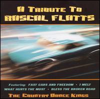 The Country Dance Kings - A Tribute to Rascal Flatts lyrics
