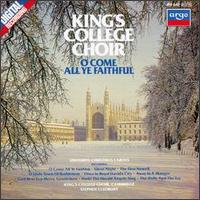 King's College Choir - O Come All Ye Faithful: Christmas Carols at King's College, Cambridge lyrics
