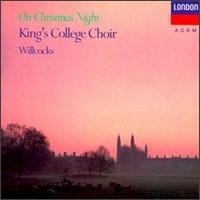 King's College Choir - On Christmas Night lyrics